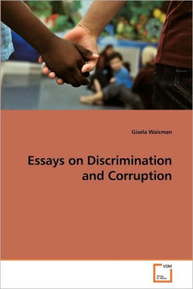 Essay About Learning English Language Paperback Argumentative Essay Thesis Examples also Computer Science Essay Topics Essays On Discrimination And Corruption By Gisela Waisman Paperback Essay On High School