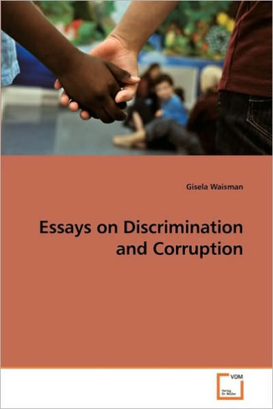 Essays on Discrimination and Corruption