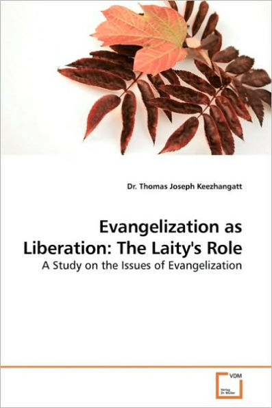 Evangelization as Liberation: The Laity's Role