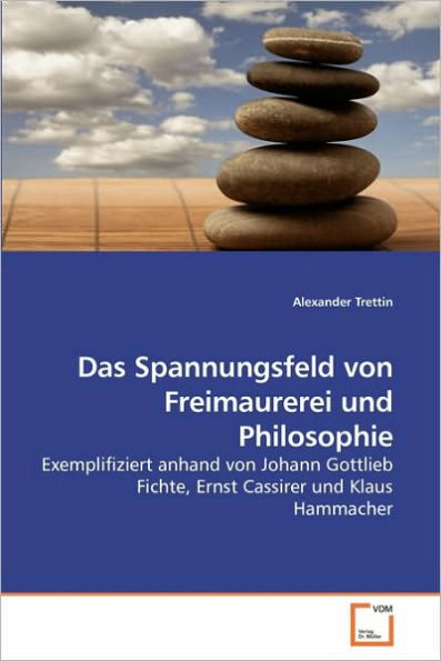 Das Spannungsfeld von Freimaurerei und Philosophie