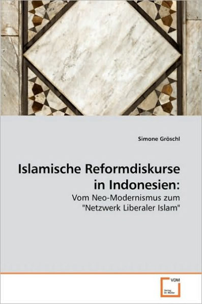 Islamische Reformdiskurse in Indonesien