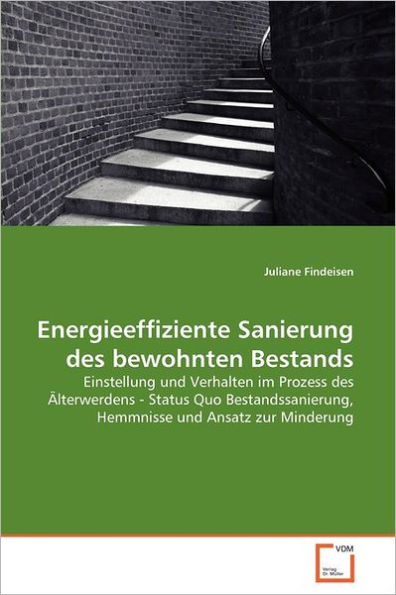 Energieeffiziente Sanierung des bewohnten Bestands