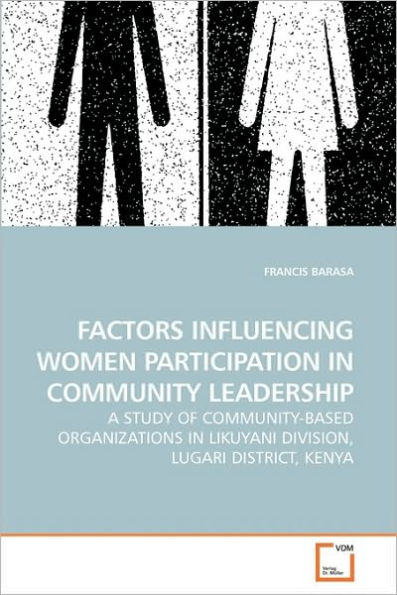 FACTORS INFLUENCING WOMEN PARTICIPATION IN COMMUNITY LEADERSHIP