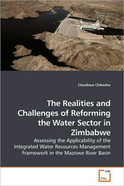 The Realities and Challenges of Reforming the Water Sector in Zimbabwe