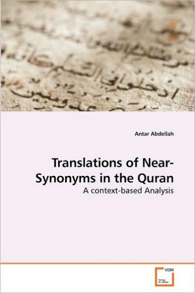 Translations of Near-Synonyms in the Quran