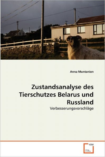 Zustandsanalyse des Tierschutzes Belarus und Russland