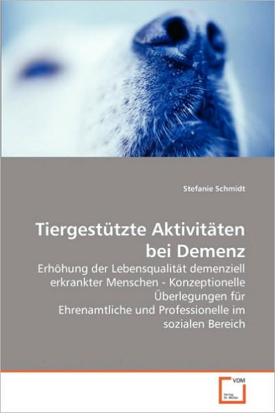 Tiergestützte Aktivitäten bei Demenz