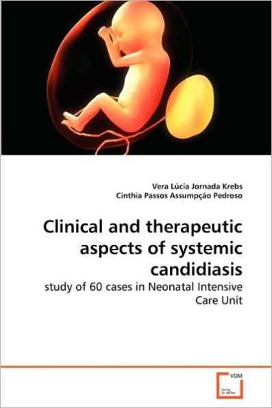 Clinical and therapeutic aspects of systemic candidiasis