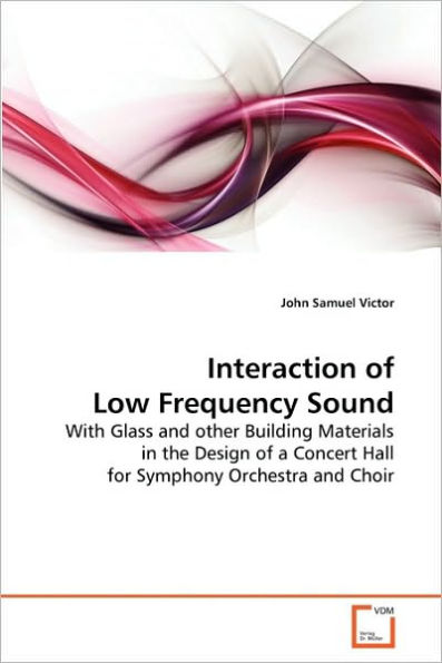 Interaction of Low Frequency Sound