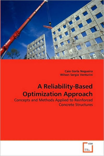 A Reliability-Based Optimization Approach