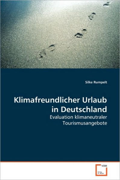 Klimafreundlicher Urlaub in Deutschland