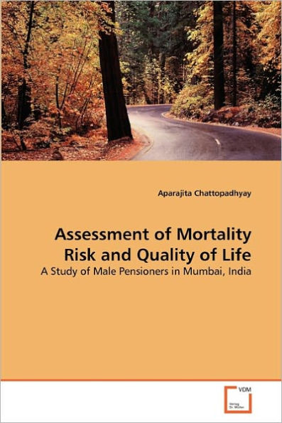 Assessment of Mortality Risk and Quality of Life