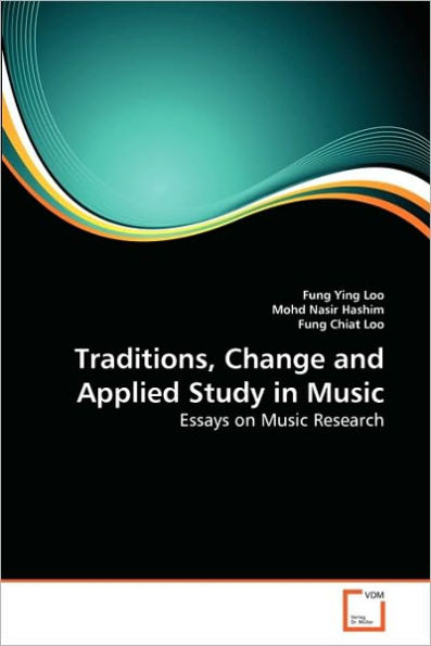 Traditions, Change and Applied Study in Music