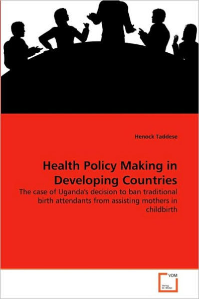 Health Policy Making in Developing Countries