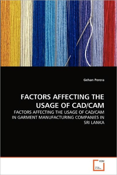 FACTORS AFFECTING THE USAGE OF CAD/CAM