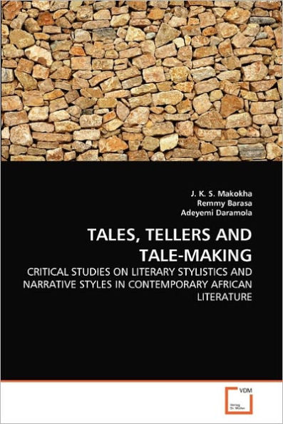 TALES, TELLERS AND TALE-MAKING