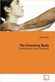 Title: The Knowing Body, Author: Janys Hayes