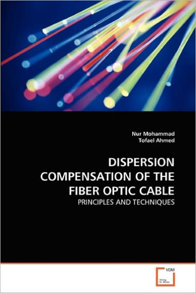 DISPERSION COMPENSATION OF THE FIBER OPTIC CABLE