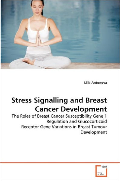 Stress Signalling and Breast Cancer Development