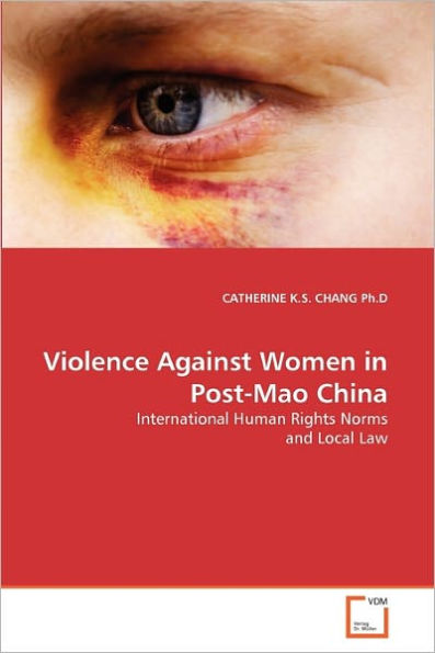 Violence Against Women in Post-Mao China