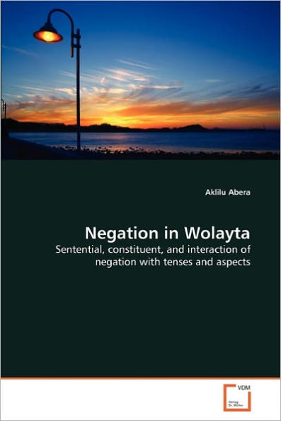 Negation in Wolayta