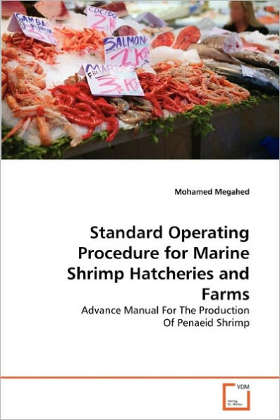 Standard Operating Procedure for Marine Shrimp Hatcheries and Farms