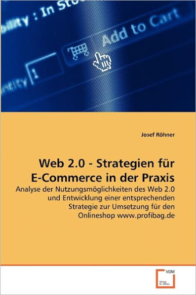 Web 2.0 - Strategien für E-Commerce in der Praxis