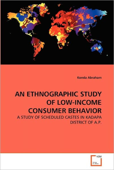 AN ETHNOGRAPHIC STUDY OF LOW-INCOME CONSUMER BEHAVIOR