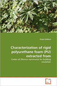 Title: Characterization of rigid polyurethane foam (PU) extracted from, Author: Grace Cardoso