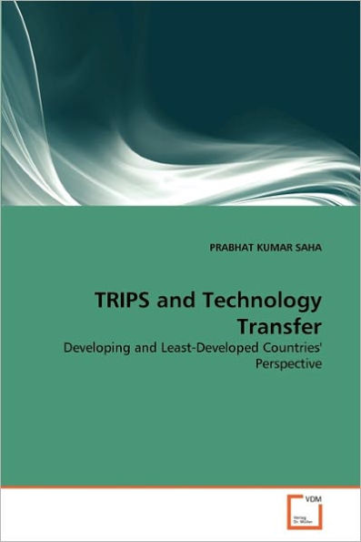 TRIPS and Technology Transfer