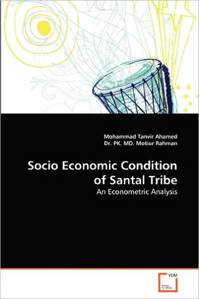 Socio Economic Condition of Santal Tribe