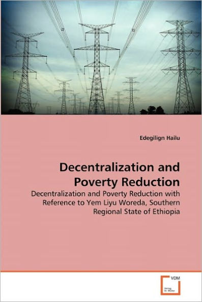 Decentralization and Poverty Reduction