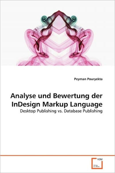 Analyse und Bewertung der InDesign Markup Language