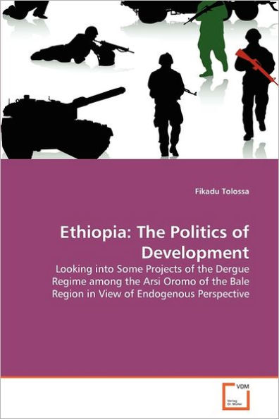 Ethiopia: The Politics of Development