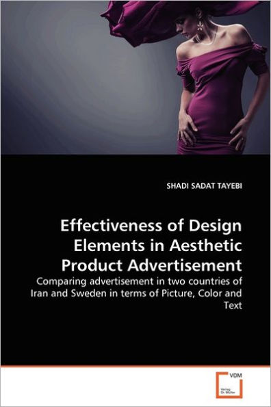 Effectiveness of Design Elements in Aesthetic Product Advertisement