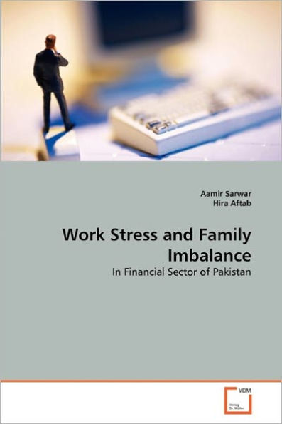 Work Stress and Family Imbalance