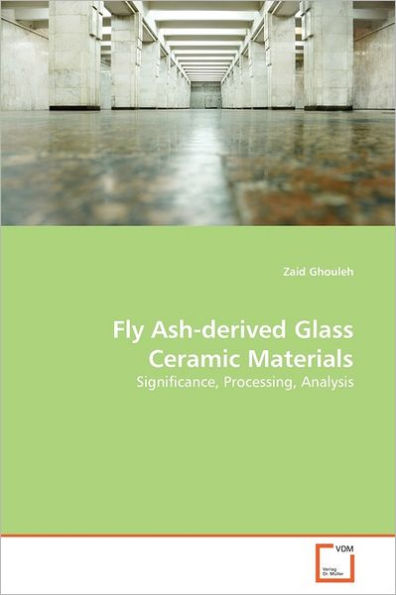 Fly Ash-derived Glass Ceramic Materials