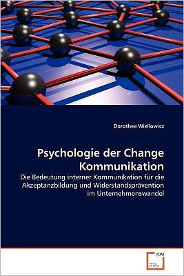 Psychologie der Change Kommunikation