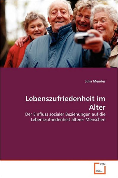 Lebenszufriedenheit im Alter