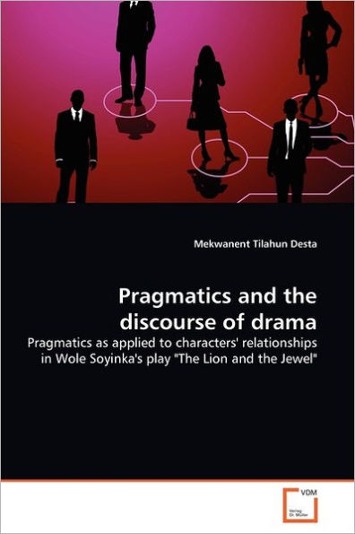 Pragmatics and the discourse of drama