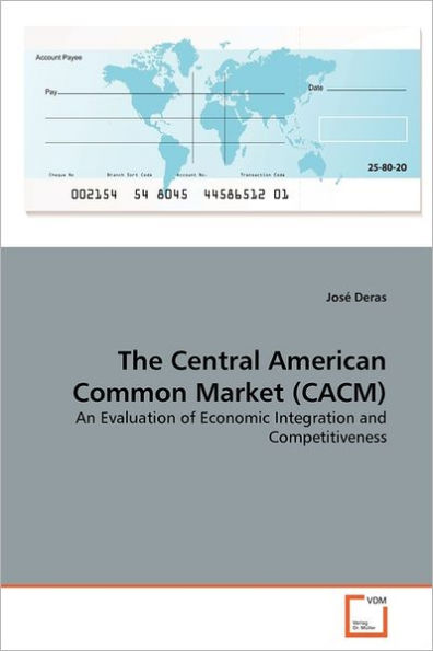 The Central American Common Market (CACM)