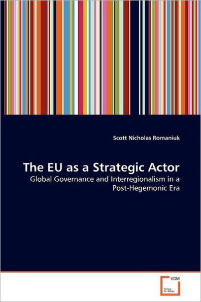 The EU as a Strategic Actor