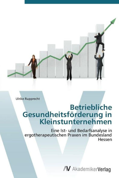 Betriebliche Gesundheitsforderung in Kleinstunternehmen