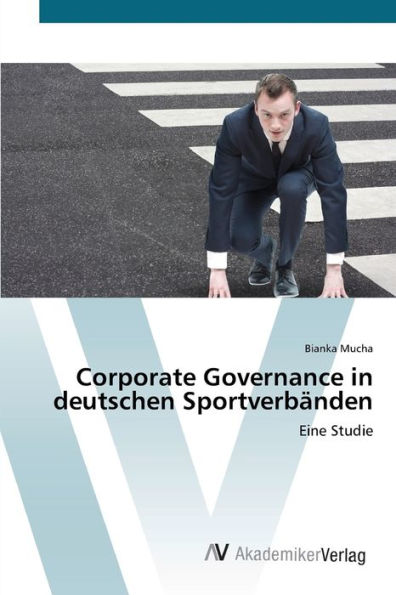 Corporate Governance in deutschen Sportverbänden