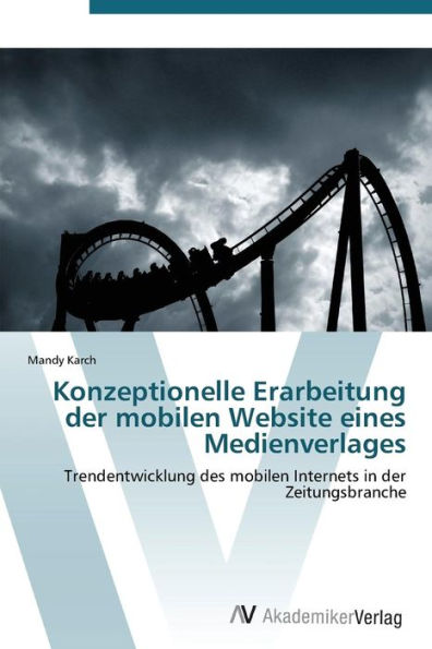 Konzeptionelle Erarbeitung Der Mobilen Website Eines Medienverlages