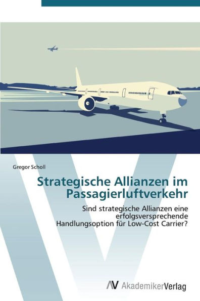Strategische Allianzen Im Passagierluftverkehr