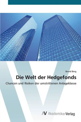 Die Welt Der Hedgefonds By Bernd Berg Paperback Barnes Noble