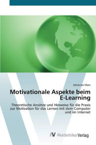 Title: Motivationale Aspekte beim E-Learning, Author: Johannes Marx