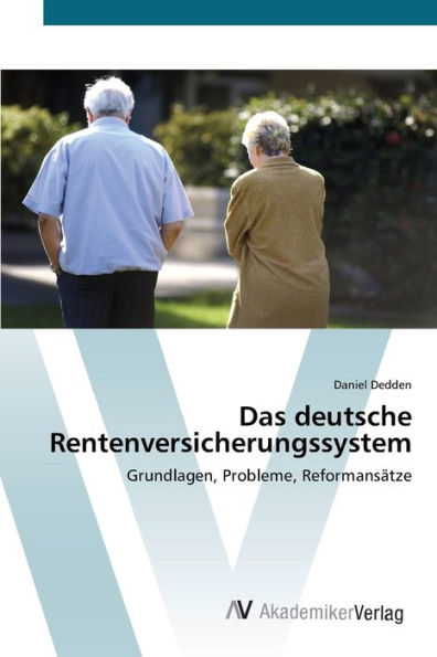 Das deutsche Rentenversicherungssystem