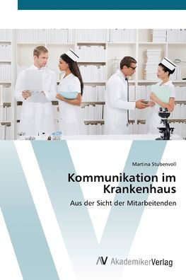 Kommunikation im Krankenhaus